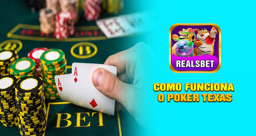 Como Funciona o Poker Texas
