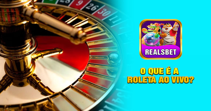 O Que é a Roleta Ao Vivo?