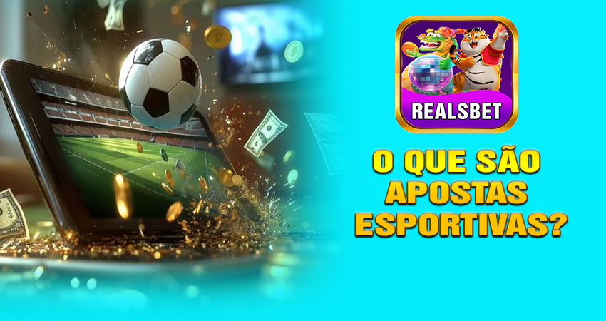O que são Apostas Esportivas?